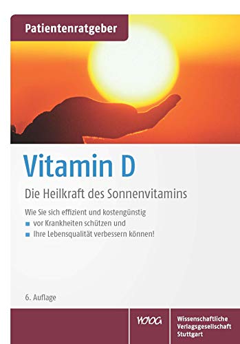 Imagen de archivo de Vitamin D: Die Heilkraft des Sonnenvitamins. Patientenratgeber a la venta por medimops