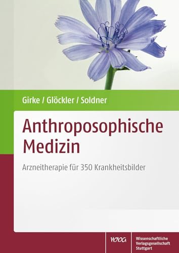 Beispielbild fr Anthroposophische Medizin : Arzneitherapie fr 350 Krankheitsbilder. zum Verkauf von BuchKaffee Vividus e.K.