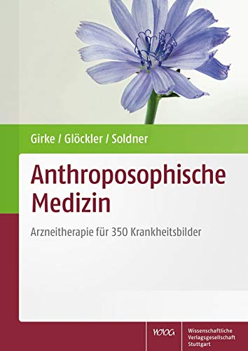 Stock image for Anthroposophische Medizin : Arzneitherapie fr 350 Krankheitsbilder. for sale by BuchKaffee Vividus e.K.
