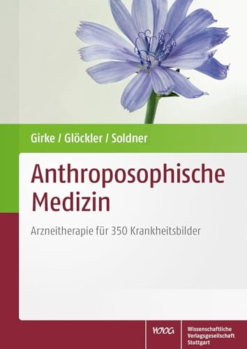 Stock image for Anthroposophische Medizin : Arzneitherapie fr 350 Krankheitsbilder. for sale by BuchKaffee Vividus e.K.
