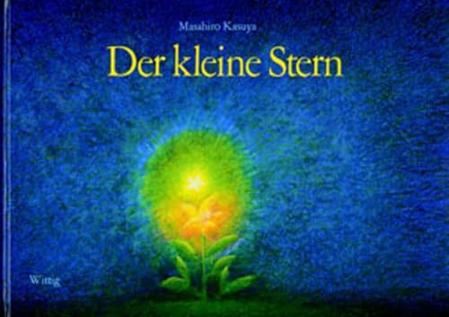 Der kleine Stern. Deutscher Text von Peter Bloch.