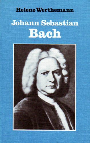 Beispielbild fr Johann Sebastian Bach. Leben - Glauben - Werk zum Verkauf von biblion2