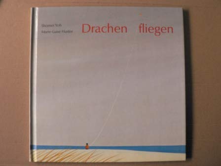 Beispielbild fr Drachen fliegen zum Verkauf von Antiquariat Hans Wger