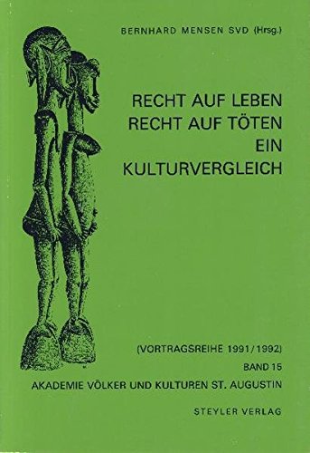 Stock image for Recht auf Leben - Recht auf Tten: Ein Kulturvergleich for sale by medimops