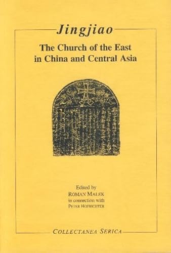 9783805005340: Jingjiao: The Church of the East in China and Central Asia