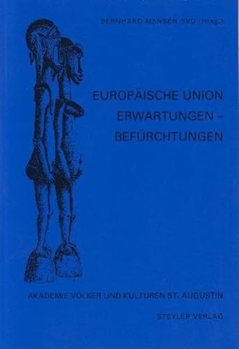 Stock image for Europische Union: Erwartungen - Befrchtungen for sale by medimops