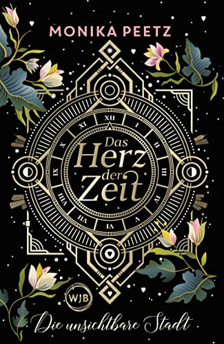Stock image for Das Herz der Zeit: Die unsichtbare Stadt (Lena und Dante, Band 1) for sale by medimops