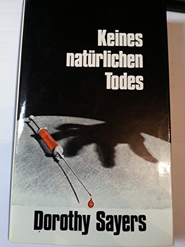 Keines natürlichen Todes - Dorothy Sayers