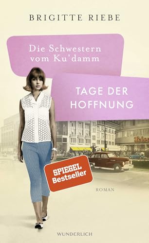 9783805203333: Die Schwestern vom Ku'damm: Tage der Hoffnung: ( Kudamm )