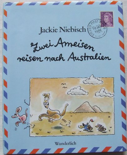 Beispielbild fr Zwei Ameisen reisen nach Australien zum Verkauf von medimops