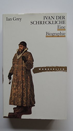 Beispielbild fr Ivan der Schreckliche. 1530 bis 1584. Eine Biographie zum Verkauf von medimops