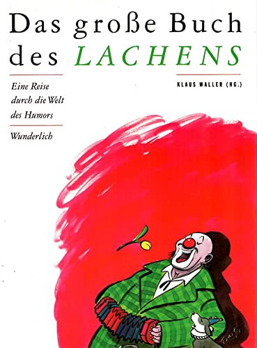 Beispielbild fr Das groe Buch des Lachens. Eine Reise durch die Welt des Humors zum Verkauf von Gabis Bcherlager