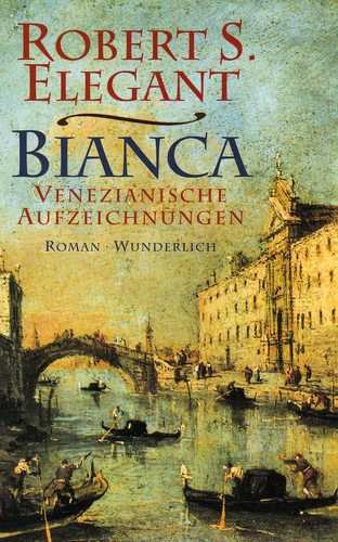 Beispielbild fr Bianca Venezianische Aufzeichnungen - Roman zum Verkauf von Der Bcher-Br