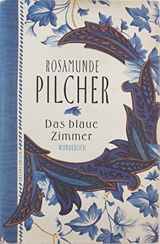Das blaue Zimmer. (9783805205382) by Pilcher, Rosamunde; LÃ¤ngsfeld, Margarete; Altrichter, Ingrid