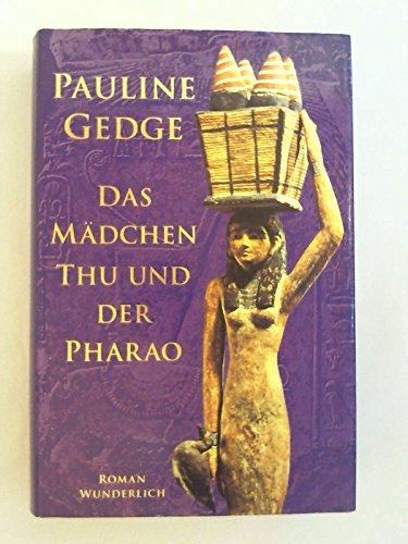 Beispielbild fr Das Mdchen Thu und der Pharao zum Verkauf von Sammlerantiquariat