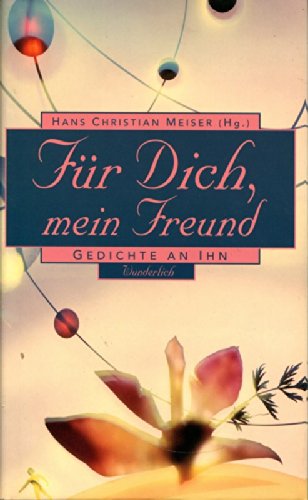 Stock image for Fr Dich, mein Freund. Gedichte an Ihn for sale by medimops