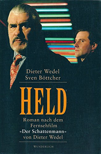 Stock image for Held : Roman nach d. Fernsehfilm 'Der Schattenmann' v. Dieter Wedel for sale by Harle-Buch, Kallbach