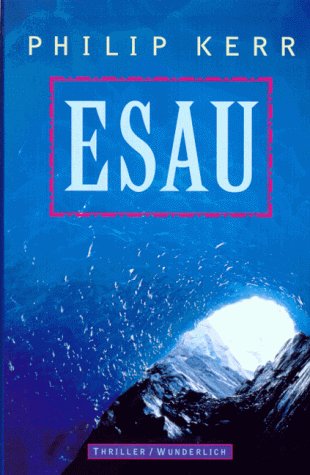 Stock image for Esau: Thriller for sale by DER COMICWURM - Ralf Heinig