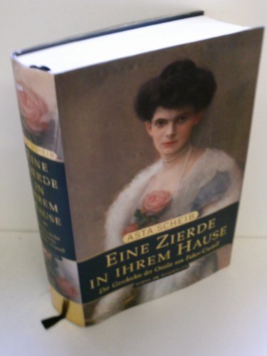 9783805206464: Eine Zierde in ihrem Hause. Die Geschichte der Ottilie von Faber-Castell. Roman