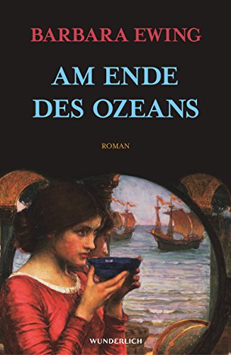 Stock image for Am Ende des Ozeans : Roman. Barbara Ewing. Dt. von Ingrid Altrichter for sale by Antiquariat Buchhandel Daniel Viertel