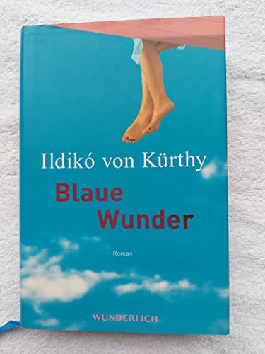 Beispielbild fr Blaue Wunder zum Verkauf von Leserstrahl  (Preise inkl. MwSt.)