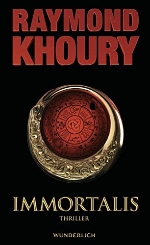 Immortalis : Thriller - Raymond Khoury