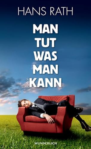 Beispielbild fr Man tut, was man kann. Roman. zum Verkauf von BOUQUINIST