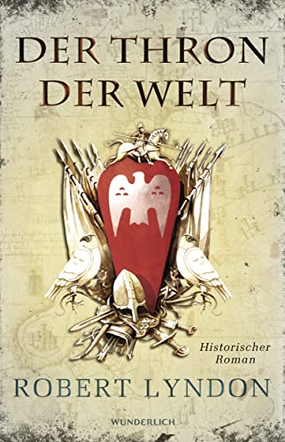 Imagen de archivo de Der Thron der Welt: Historischer Roman a la venta por medimops