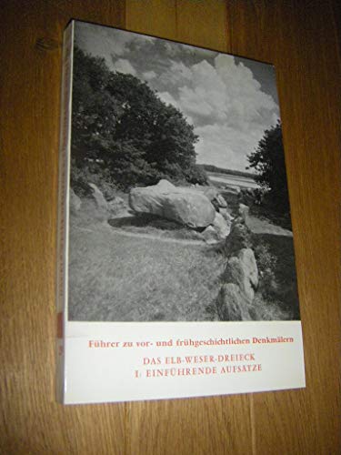Beispielbild fr Fhrer zu vor- und frhgeschichtlichen Denkmlern, Band-29 - Das Elb-Weser-Dreieck - I. Einfhrende Aufstze zum Verkauf von 3 Mile Island