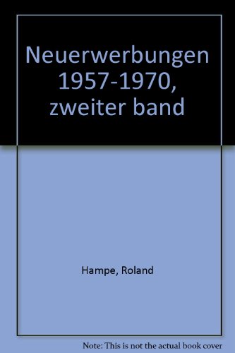 Neuerwerbungen 1957-1970.