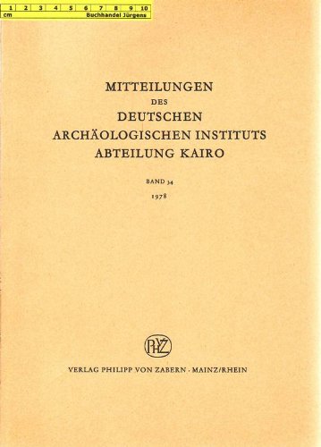 Mitteilungen des Deutschen Archäologischen Instituts - Abteilung Kairo. Band 34 - 1978 - Deutsches Archäologisches Institut