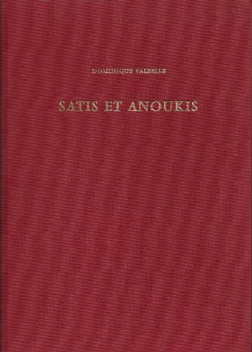 Satis et Anoukis (French Edition) (9783805304146) by Valbelle, Dominique