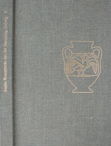 Antike Kunstwerke aus der Sammlung Ludwig I: Frühe Tonsarkophage und Vasen Katalog und Einzeldarstellungen. - Berger, Ernst & R. Lullies et al