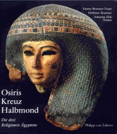 9783805307505: Osiris, Kreuz und Halbmond: Die drei Religionen gyptens