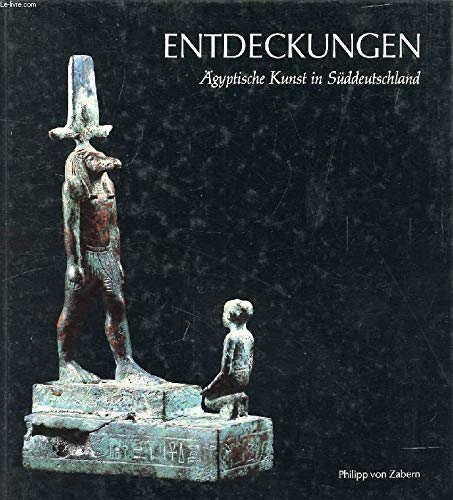 Stock image for Entdeckungen. gyptische Kunst in Sddeutschland for sale by medimops