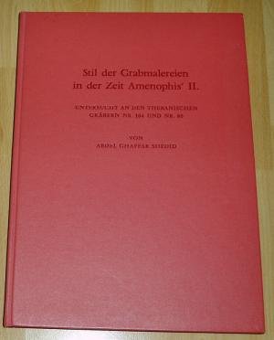 Imagen de archivo de Stil der Grabmalerei in der Zeit Amenophis' II. a la venta por Antiquariat Dorner