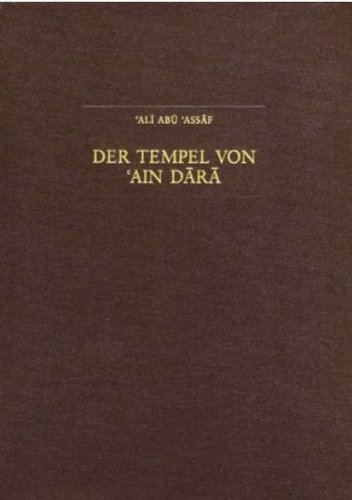 Der Tempel von Ain Dara. Deutsches Archäologisches Institut Station Damaskus. Damaszener Forschungen - Band 3. - Abu Assaf, Ali