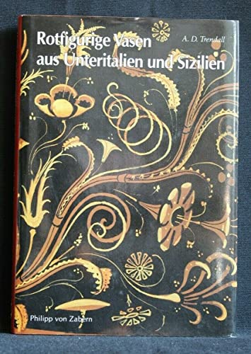 Rotfigurige Vasen aus Unteritalien und Sizilien. Ein Handbuch. Übers. von Norbert P. Kunisch.