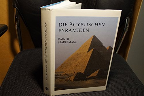 Beispielbild fr Die gyptischen Pyramiden zum Verkauf von medimops