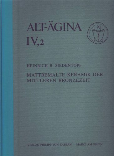 Beispielbild fr Mattbemalte Keramik der Mittleren Bronzezeit. Unter Mitarbeit von Wolfgang Wohlmayr. zum Verkauf von Antiquariat J. Kitzinger