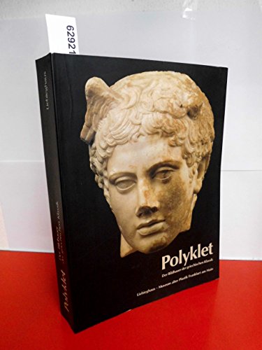 Stock image for Polyklet. Der Bildhauer der griechischen Klassik for sale by medimops