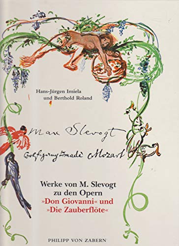 Imagen de archivo de Slevogt und Mozart. Werke von Max Slevogt zu den Opern a la venta por medimops