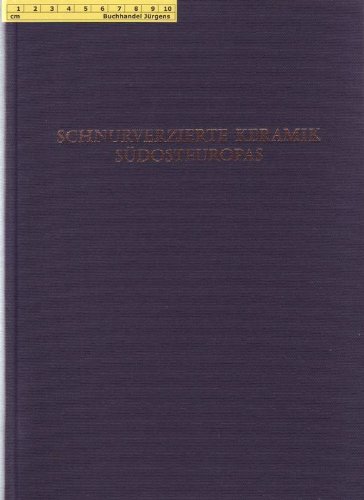 9783805312950: Beitrge zur Problematik der schnurverzierten Keramik Sdosteuropas (Monographien / Heidelberger Akademie der Wissenschaften, Internationale ... Erforschung der Vorgeschichte des Balkans)