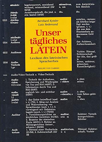 Unser tägliches Latein : Lexikon des lateinischen Spracherbes. Kulturgeschichte der antiken Welt ; Bd. 52 - Kytzler, Bernhard und Lutz Redemund