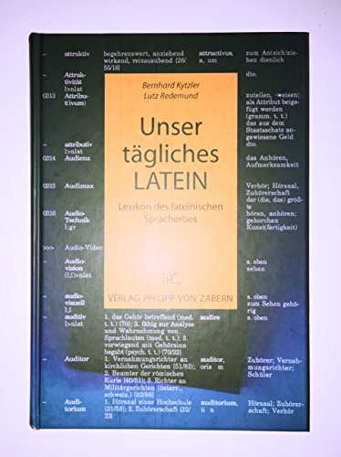 Unser tagliches Latein: Lexikon des lateinischen Spracherbes (German Edition)