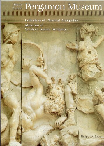 Imagen de archivo de Short Guide Pergamon Museum: Collection of Classical Antiquities, Museum of Western Asiatic Antiquity a la venta por Better World Books