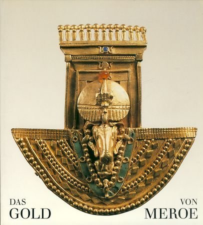 Stock image for Das Gold Von Meroe for sale by Basler Afrika Bibliographien
