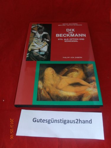 Imagen de archivo de Dix und Beckmann. Stil als Option und Schicksal a la venta por medimops