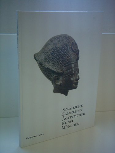 Stock image for Staatliche Sammlung Agyptischer Kunst Munchen: for sale by Andover Books and Antiquities