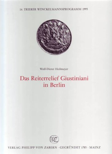 Beispielbild fr Das Reiterrelief Giustiniani in Berlin, zum Verkauf von Antiquariat Mang